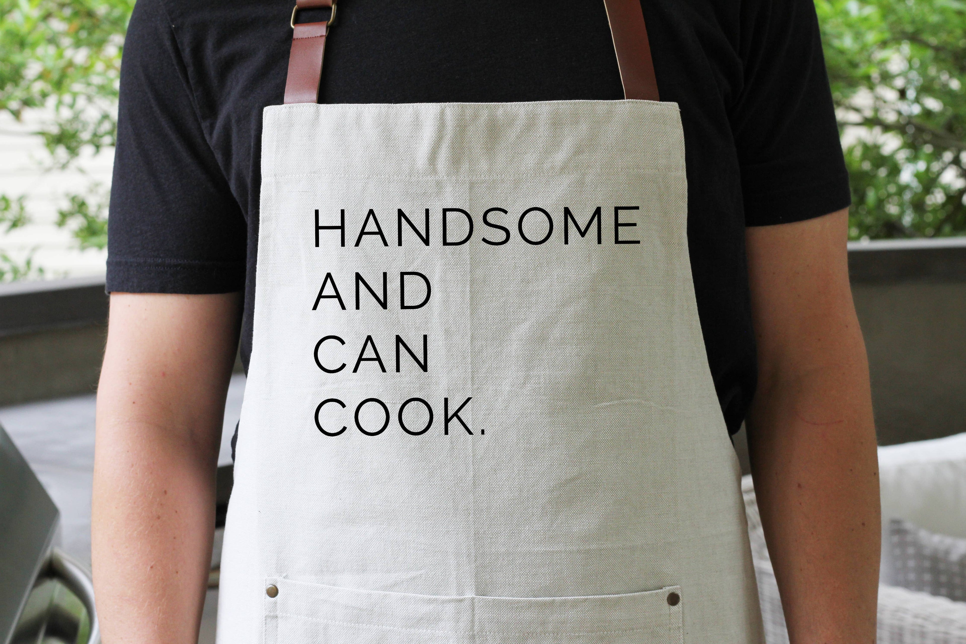 "Handsome and Can Cook" Chef Apron