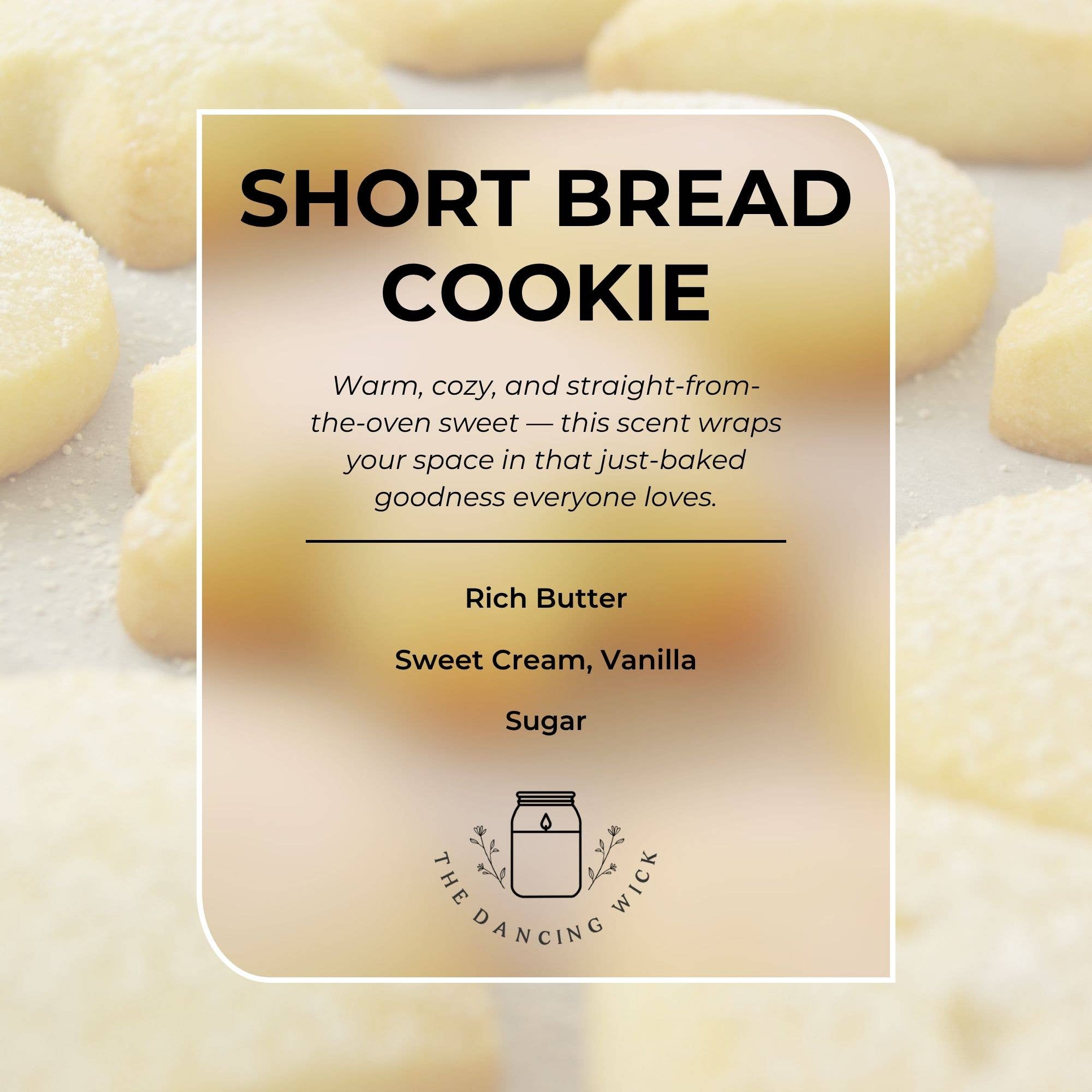 Thanks For Being Part Of My Story Soy Candle | Shortbread Cookies