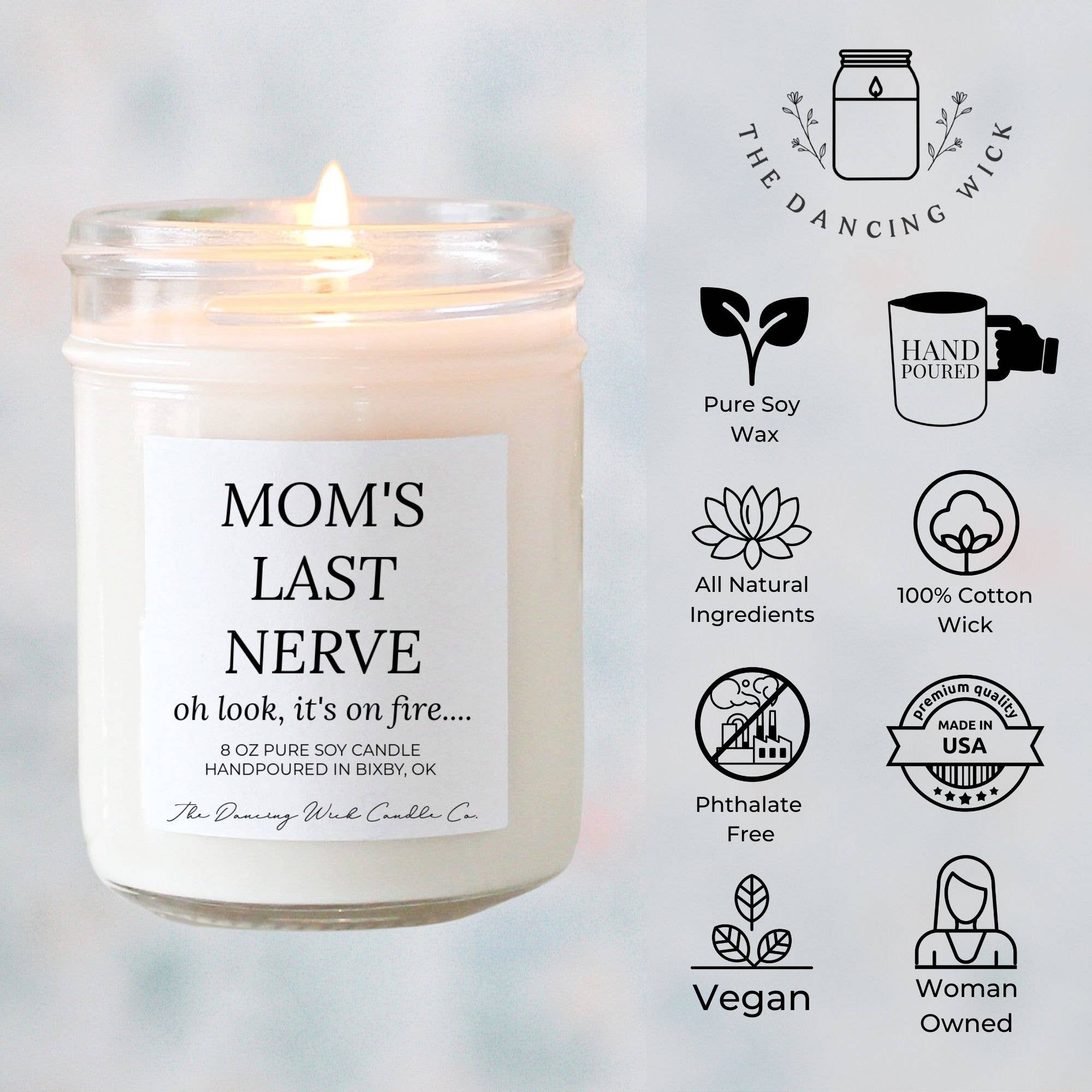 Mom’s Last Nerve | Eucalyptus & Tea Soy Candle